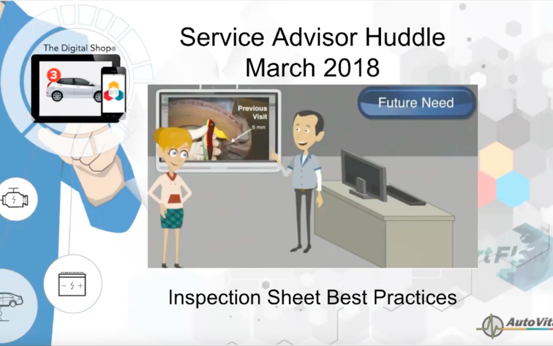 Inspection Sheets – March Service Advisor Huddle